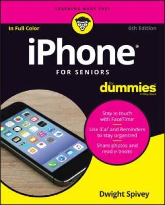 iPhone For Seniors For Dummies (For Dummies (Computer/Tech)) - Paperback - GOOD