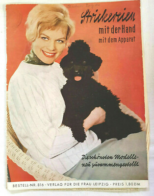 Strickereien mit der Hand oder mit dem Apparat Verlag für die Frau Leipzig 1962