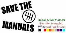 Save the Manuals Graphic Die Cut decal sticker Car Truck Window Laptop 22"
