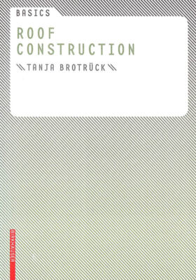 Basics Dachkonstruktion von Brotrück, Tanja