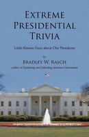 Bradley W. Rasch | Extreme Presidential Trivia | Taschenbuch | Englisch (2012)