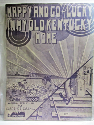 Sheet Music - Happy and Go-Lucky in My Old Kentucky Home - Fred Fisher Pub.
