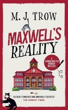 M J Trow Maxwell's Reality (Paperback) Schoolmaster Murder Mysteries (UK IMPORT)