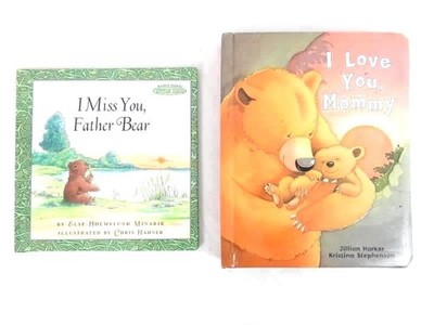 Lot of 2 Childrens Books I Miss You Father Bear I Love You Mommy Hardcover