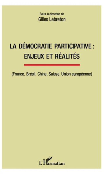 Gilles Lebreton | La DéMocratie Participative : Enjeux Et RéAlitéS | Taschenbuch-image