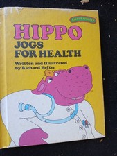 Sweet Pickles: Hippo Jogs For Health by Richard Hefter (1977)