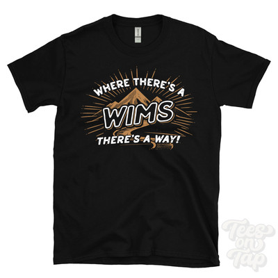 WHERE THERE'S A WIMS... T-SHIRT Name Nachname lustig Familie Geschenkidee