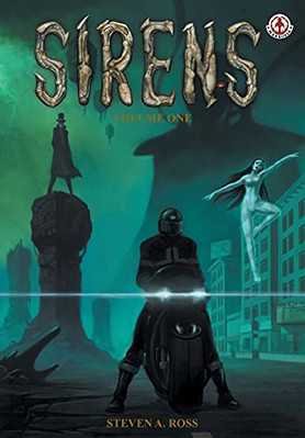 Sirens: Volume 1 - Paperback NEW Ross, Steven 01/09/2021
