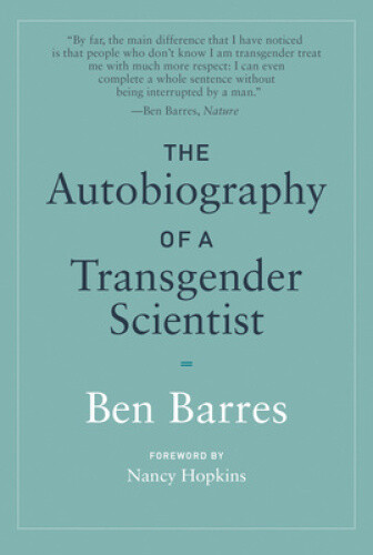 Thumbnail - The Autobiography Of A Transgender Scientist By Ben Barres