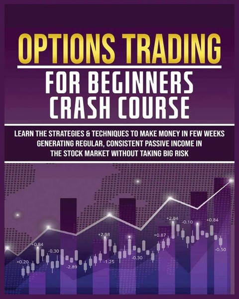 Harlan Flowers | Options Trading For Beginners Crash Course | Taschenbuch (2022)-image