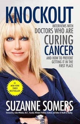 Knockout: Interviews with Doctors Who Are Curing Cancer--And How to  - VERY GOOD