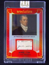 2025 Eternal Revelation James Monroe History Relic /25