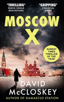 Moscow X David McCloskey Taschenbuch 464 S. Englisch 2024 Swift Press