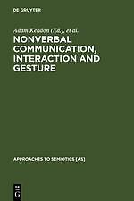 Sebeok Nonverbal Communication, Interaction, and Gesture von Thomas A. Sebeok ...