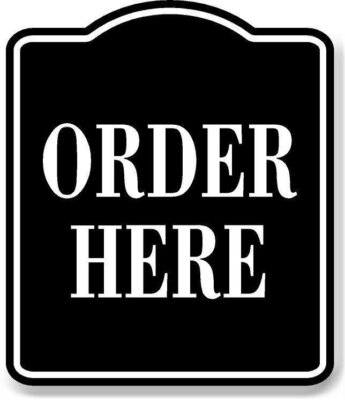Order Here BLACK Aluminum Composite Sign