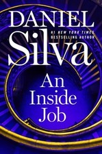 An Inside Job by Daniel Silva: New