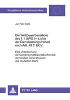 Die Wettbewerbsverbote Des § 1 UWG Im Lichte Der Dienstleistungsfreiheit Nach Ar