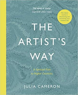 The Artist's Way: A Spiritual Path to Higher Creativity Paperback