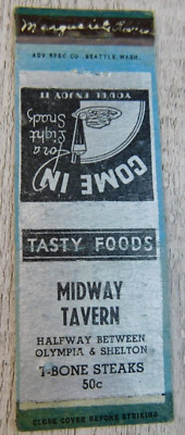 Midway Tavern Tasty Foods Come ion Seattle Washington Vintage Matchbook Cover