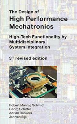 The Design of High Performance Mechatronics: Hi, Schmidt..