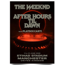 The Weeknd Poster London 2026 UK Tour Print A5–A1 Poster For Weeknd Fans