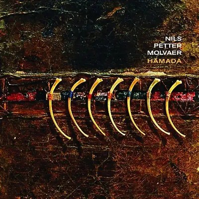 Nils Petter Molvaer - Hamada