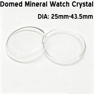 Lid Shaped High Domed Watch Crystal Round Mineral Glass Mirror Lens 25mm-43.5mm