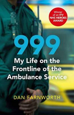 999 - Life on the Frontline - Hardcover By Farnworth, Dan - GOOD