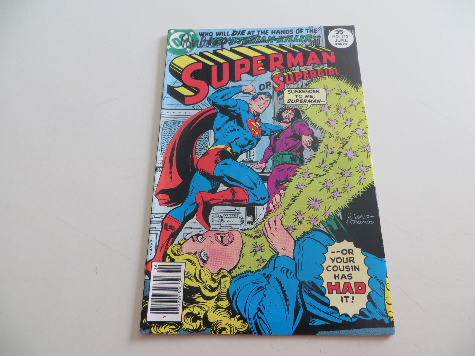 1977 Bronze Age Superman # 312 Supergirl Signed Jose Garcia-Lopez  Coa & Poa
