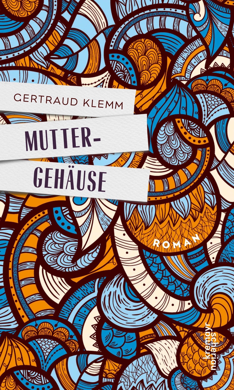 Thumbnail - Muttergehäuse | Gertraud Klemm | Buch | 157 S. | Deutsch | 2016