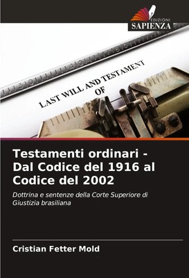 Testamenti ordinari - Dal Codice del 1916 al Codice del 2002 Mold Taschenbuch