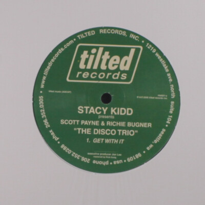 STACY KIDD PRESENTS SCOTT PAYNE & RICHIE BUGNE: get with it / chi-town highway S