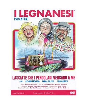 I Legnanesi - Lasciate Che I Pendolari Vengano A Me (2 Dvd) [Italia], Felice Mus