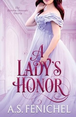 A S Fenichel A Lady's Honor (Taschenbuch)