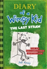 Diary of a Wimpy Kid: The Last Straw (Book 3) - Hardcover By Kinney, Jeff - GOOD