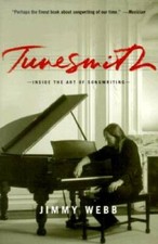 Tunesmith: Inside the Art of Songwriting - Paperback By Webb, Jimmy - GOOD