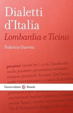 Libri Federica Guerini - Dialetti D'italia: Lombardia E Ticino