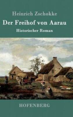 Der Freihof Von Aarau