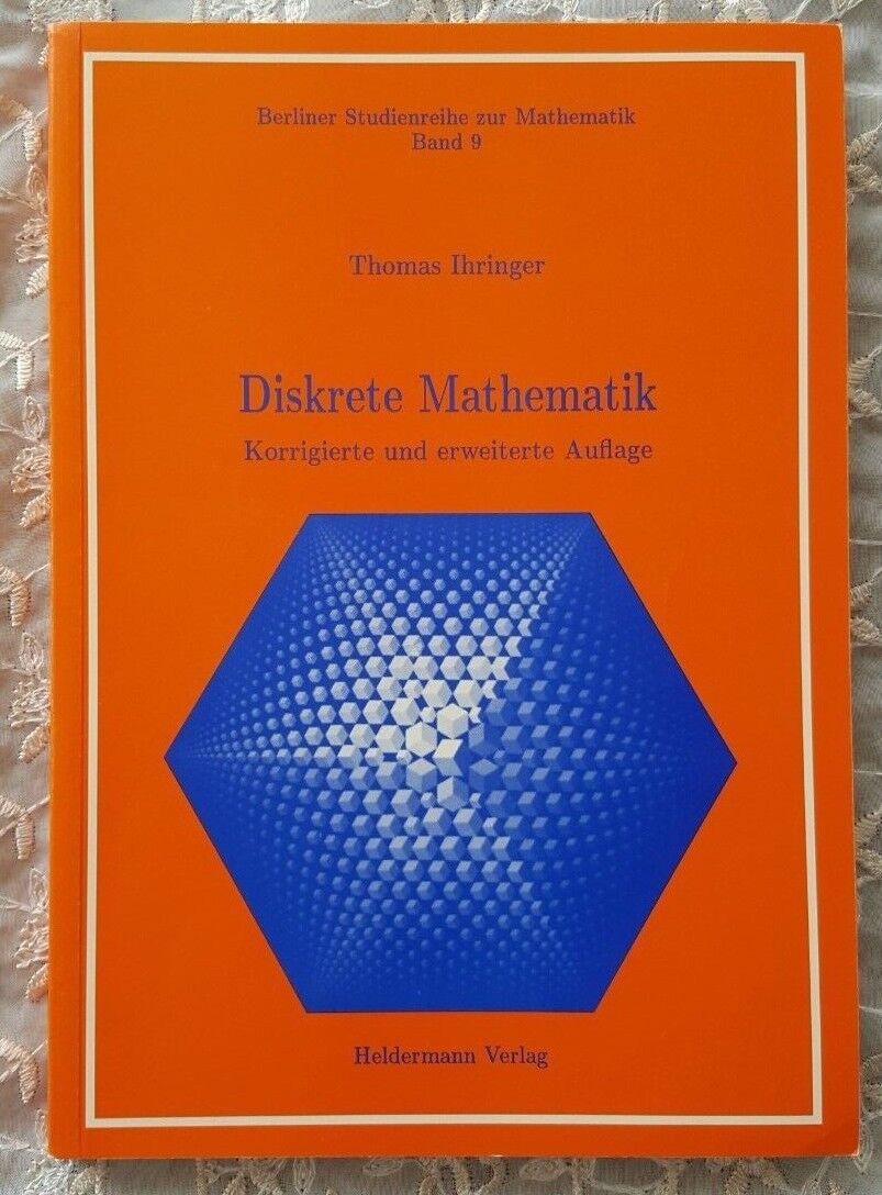Diskrete Mathematik, von Thomas Ihringer