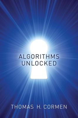 Algorithms Unlocked (Mit Press) by Thomas H Cormen