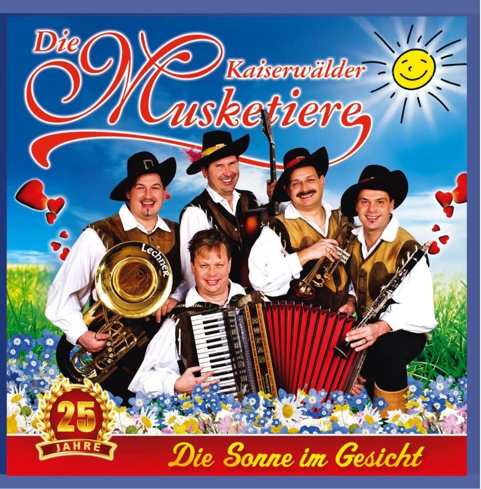 die Kaiserwälder Musketiere Die Sonne im Gesicht (CD)