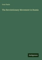 Ivan Panin | The Revolutionary Movement In Russia | Buch | Englisch (2025)