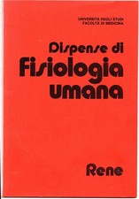 DISPENSE DI FISIOLOGIA UMANA RENE - Facoltà di Medicina Bologna - Pitagora