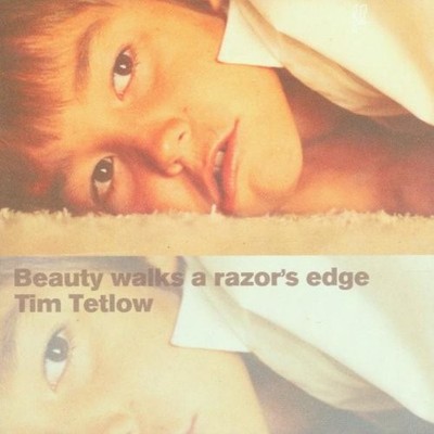 Tetlow, Tim - Beauty Walks A Razor's Edge - Tetlow, Tim CD X8VG The Cheap Fast