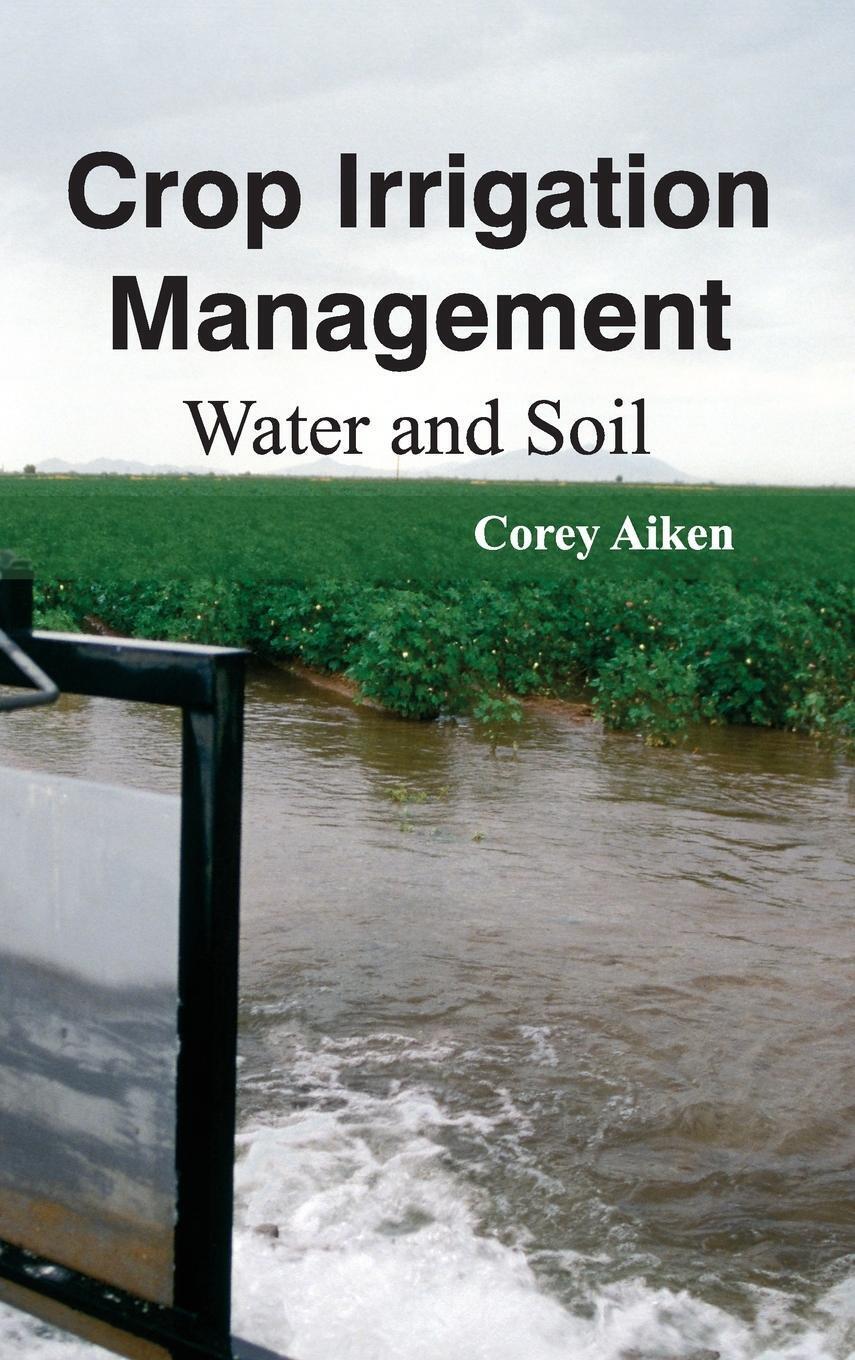 Thumbnail - Corey Aiken | Crop Irrigation Management | Buch | Englisch (2015)