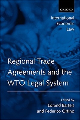 Regional Trade Agreements and the WTO Legal System (Paperback or Softback)