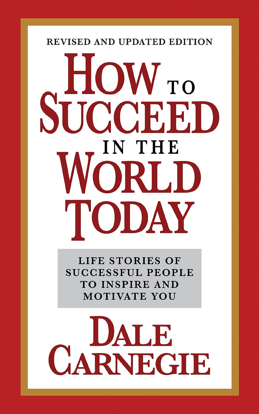 How to Succeed in the World Today Revised and Updated Edition by Dale Carnegie - Image 7