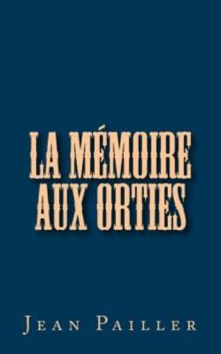 La M?Moire Aux Orties