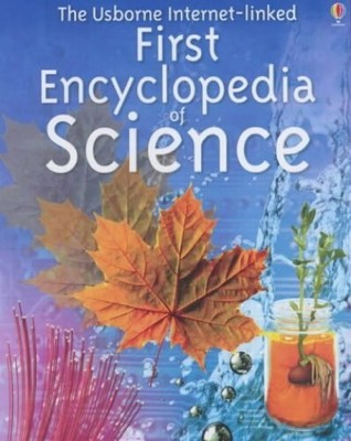 First Encyclopedia of Science (Usborne First Encyclopedi by Firth, R. 0746042027