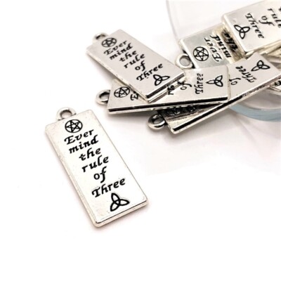 4 or 20 BULK pcs Silver Ever Mind the Rule of Three Charm - US Seller- AS262
